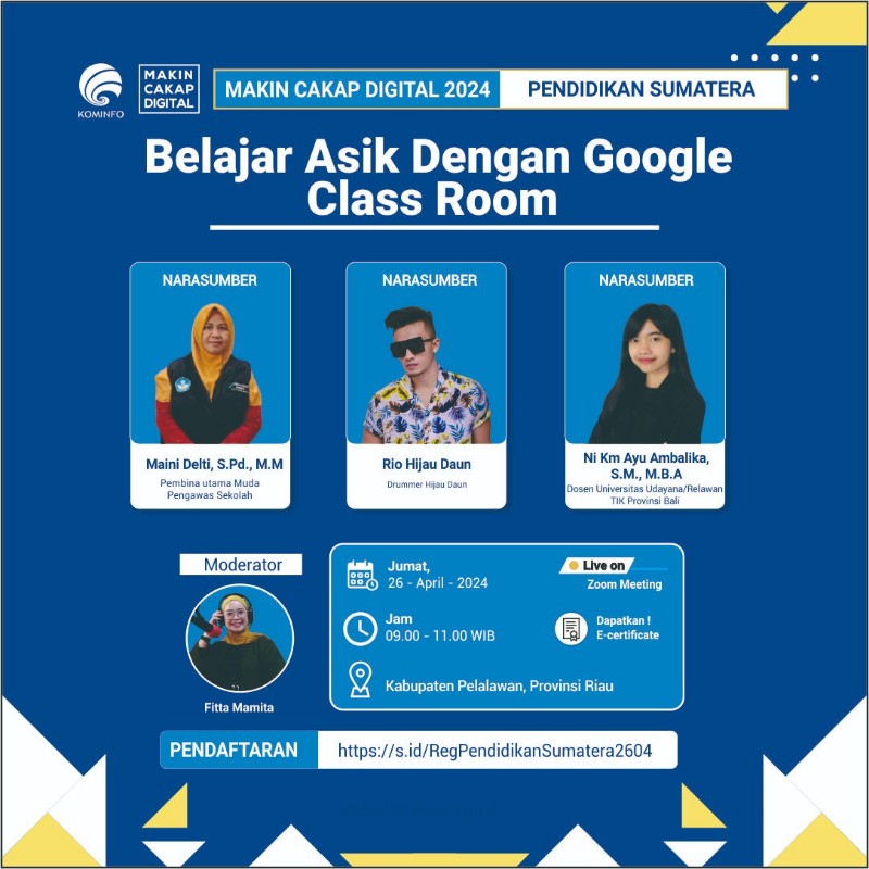 Webinar Kominfo di Pelalawan: Belajar Asyik dengan Google Class Room