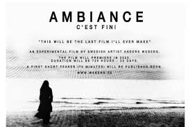 Film Berdurasi 720 Jam 'Ambience'