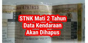 Ingat! STNK Mati 2 Tahun, Pemilik Dapat 3 Kali Teguran Sebelum Data Dihapus