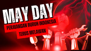 Jelang May Day!, Berikut Daftar Tuntutan Buruh
