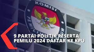  Baru Sembilan Partai Daftar ke KPU, Tiga Harus Lengkapi Dokumen