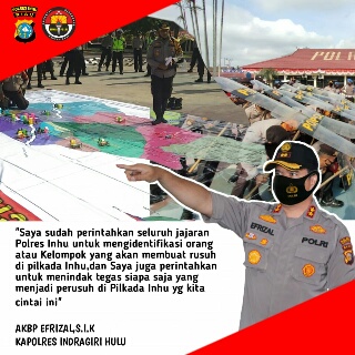 Kapolres Inhu Akan Tindak Tegas Pelaku Kerusuhan saat Pilkada 