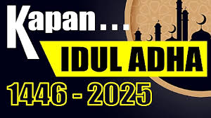 Kapan Lebaran Idul Adha 2025 Versi Pemerintah dan Muhammadiyah?